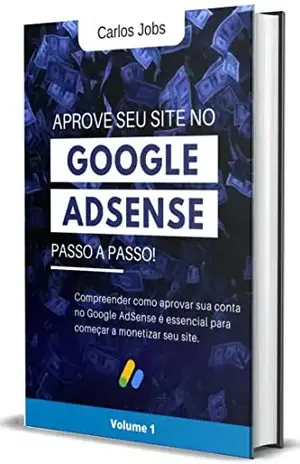 Aprove seu site no Google AdSense - Carlos Jobs