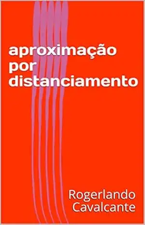 aproximação por distanciamento – Rogerlando Cavalcante