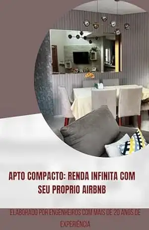 Apto Compacto – Renda Infinita com AIRBNB – Rapha Silva