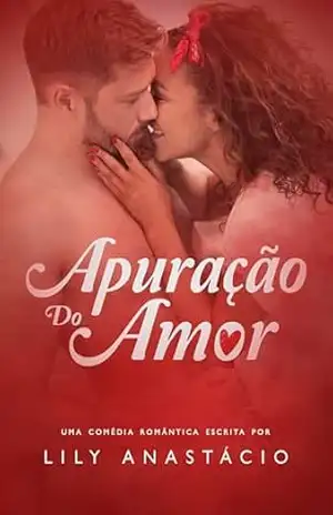 Apuração Do Amor – Lily Anastácio