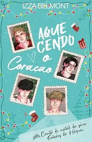 Aquecendo O Coração (Falcões do Hóquei) – Izza Belmont