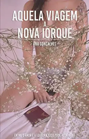 Aquela Viagem a Nova Iorque - Ana Gonçalves