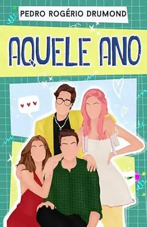Aquele Ano – Pedro Rogério Drumond