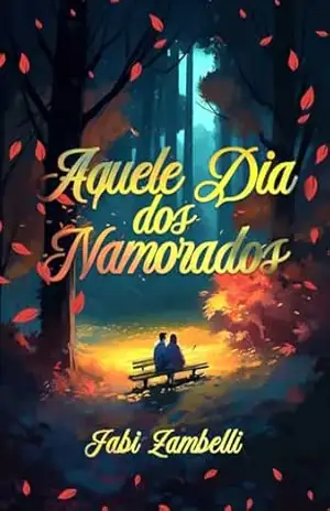 Aquele Dia dos Namorados – Fabi Zambelli