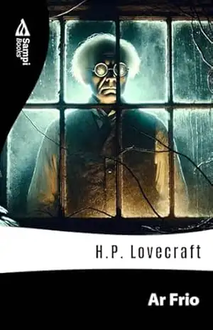 Ar Frio - H.P. Lovecraft