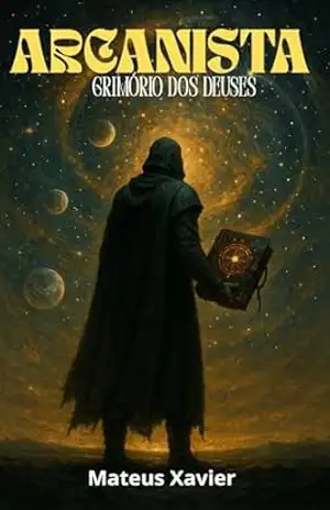 Arcanista: Grimório dos Deuses – Mateus XAVIER