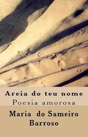 Areia do teu nome – Maria Barroso