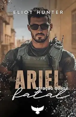 Ariel: Atração quase fatal (Fantasmas do Norte Livro 4) – Eliot Hunter