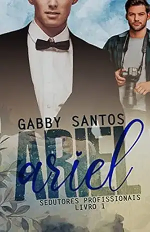 Ariel (Sedutores profissionais – Livro 1) – Gabby Santos