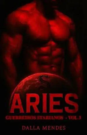 Áries: Guerreiros Starianos – Vol. 3 – Dalla Mendes