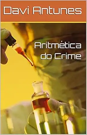 Aritmética do Crime – Davi Antunes
