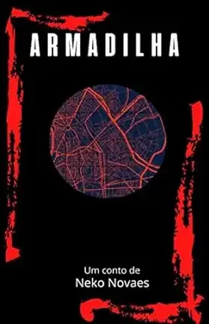 ARMADILHA – Neko Novaes