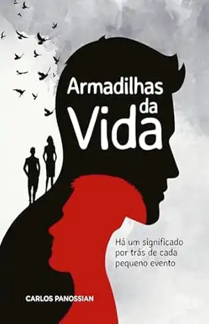 Armadilhas da Vida - Carlos Panossian