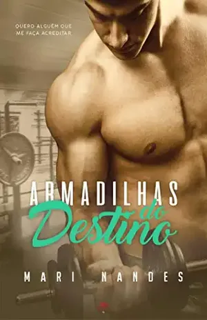Armadilhas do Destino - Mari Nandes