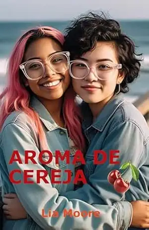 Aroma de cereja – Lia Moore