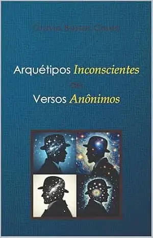 Arquétipos Inconscientes de Versos Anônimos – Otávio Bastos Couto