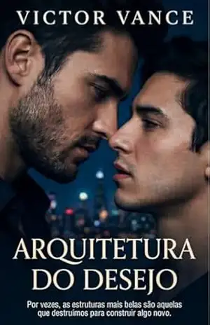 Arquitetura do desejo – Victor Vance