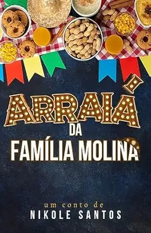 Arraiá da família Molina - Nikole Santos