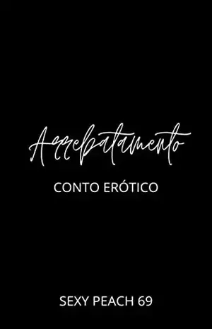 Arrebatamento: Conto Erótico (Contos Eróticos) - Sexy Peach 69