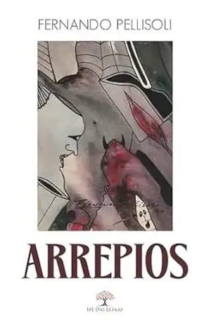Arrepios - Fernando Pellisoli