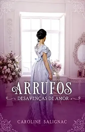 Arrufos: Desavenças de amor – Caroline Salignac
