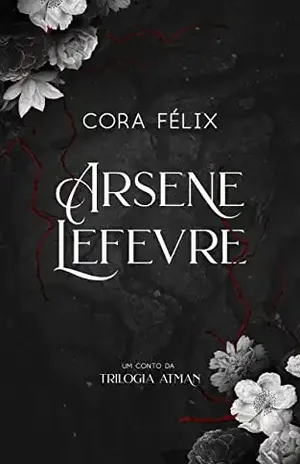 Arsene Lefevre - Cora Félix