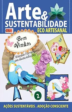 Arte e Sustentabilidade Ed. 32 – Eco Artesanal – Wanda 2 – Criarte Soluções Editora