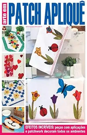 Arte em Patch Apliquê: Edição 7 – On Line Editora