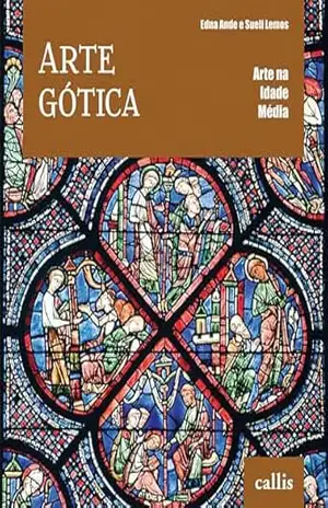Arte Gótica – Arte na Idade Média – Edna Ande