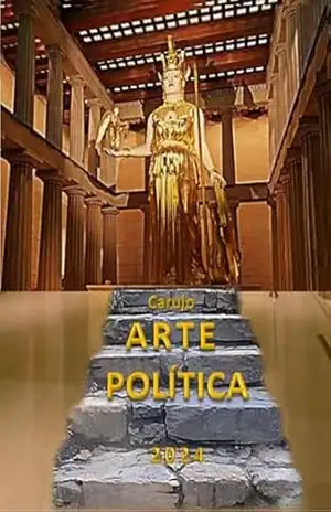 Arte Política – Carlos Araujo Carujo