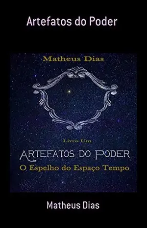 Artefatos Do Poder - Matheus Dias