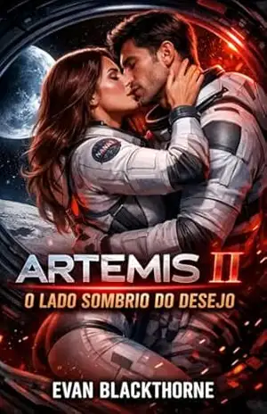Artemis II: O Lado Sombrio do Desejo - Evan Blackthorne
