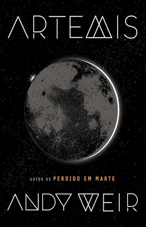 Artemis - Andy Weir