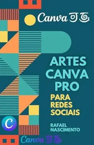 ARTES PARA REDES SOCIAIS: 12 MIL ARTES CANVA MAIS BÔNUS – RAFAEL NASCIMENTO