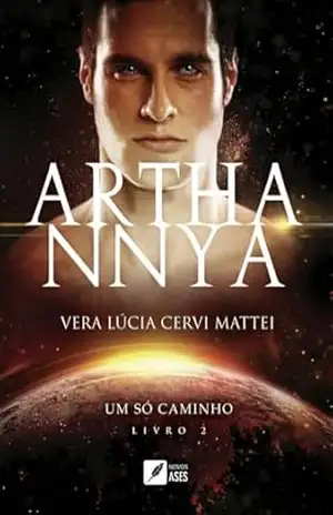 ARTHANNYA: UM SÓ CAMINHO - VERA LÚCIA CERVI MATTEI