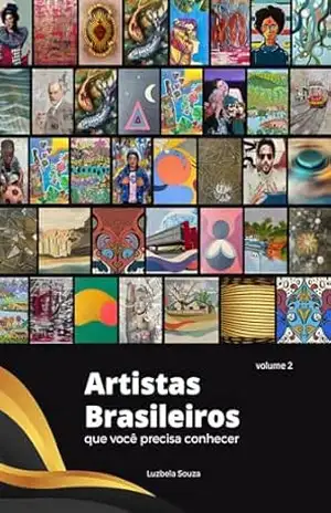 Artistas brasileiros que você precisa conhecer – vol2 – Luzbela Souza