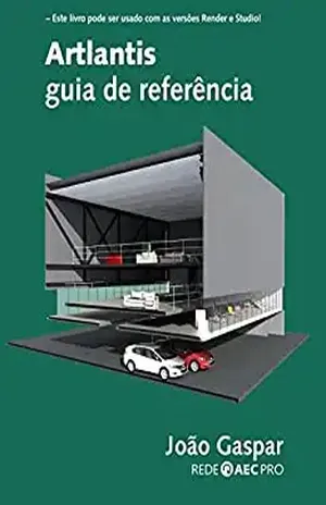 Artlantis guia de referência – João Gaspar