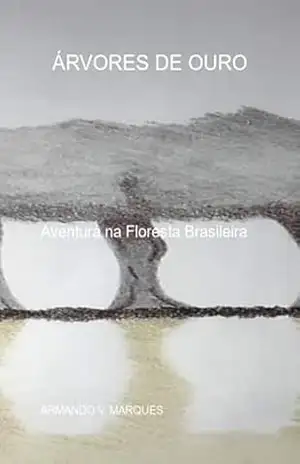 Árvores De Ouro – Armando V. Marques
