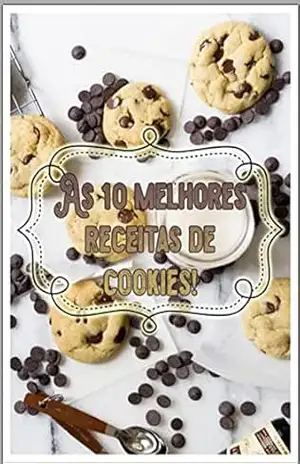 As 10 melhores receitas de cookies – Presença feminina