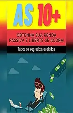 As 10+ Renda Passiva agora! - Andre Luis