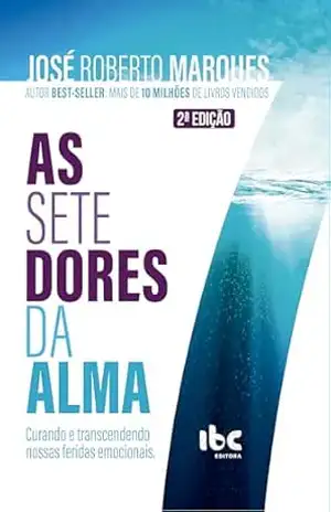 As 7 Dores da Alma – José Roberto Marques