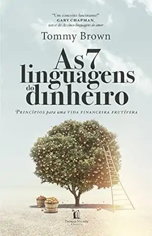 As 7 linguagens do dinheiro – Tommy Brown