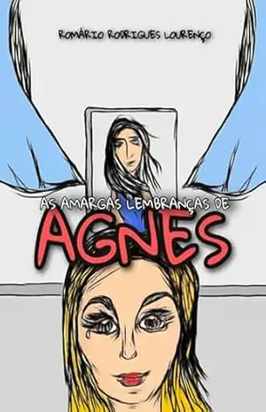 As Amargas Lembranças De Agnes – Romário Rodrigues Lourenço