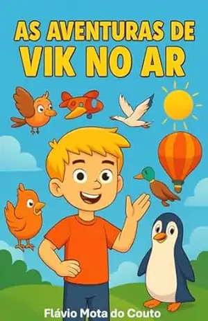 As Aventura de Vik no Ar (As Aventuras de Vik) - Flávio Mota do Couto