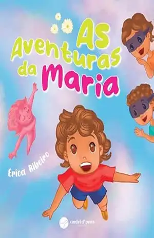 As Aventuras da Maria – Érica Ribeiro