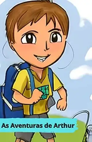 As aventuras de Arthur – Cássio  Messias