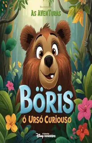 As Aventuras de Bóris, o Urso Curioso – Vinicyus Moura