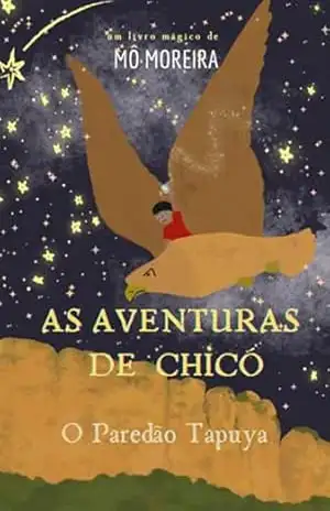As Aventuras De Chicó – Mô Moreira