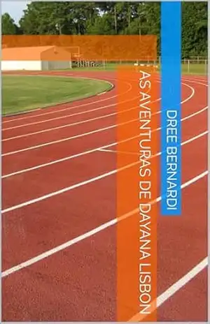 As Aventuras de Dayana Lisbon – Dree Bernardi