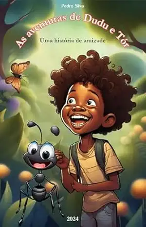As aventuras de Dudu e Tór: Uma história de amizade – Pedro  Silva